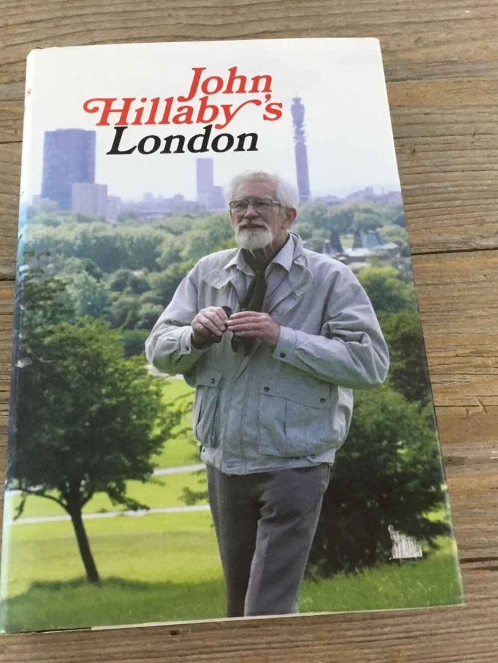 John Hillaby’s London 1987 Hardcover Dust Jacket Travel Book